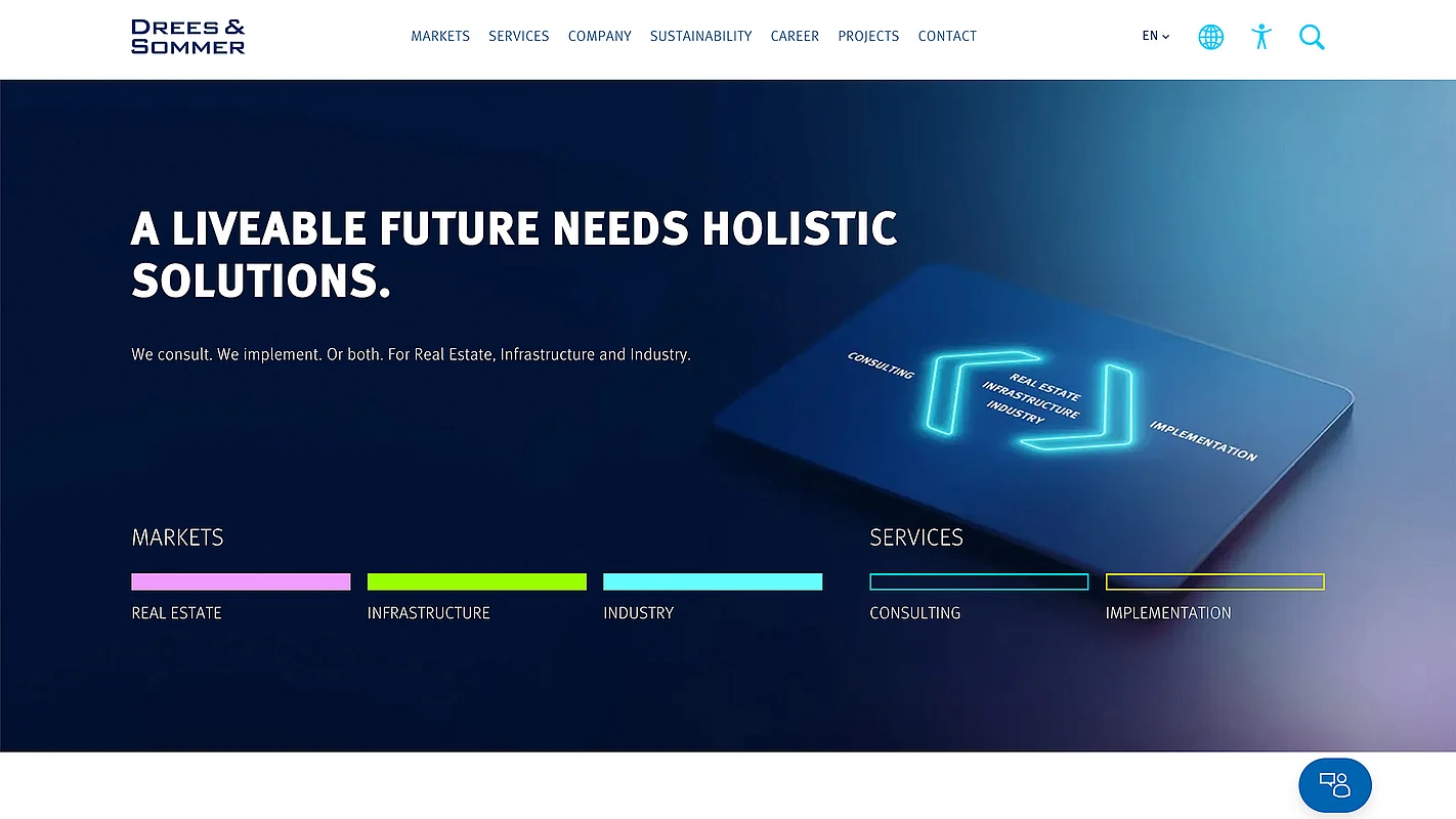 Drees & Sommer landing page interface highlighting their vision “A LIVEABLE FUTURE NEEDS HOLISTIC SOLUTIONS”. There are direct links to their markets real estate, infrastructure and industry and their services consulting and implementation, displayed with vibrant color bars on a dark blue background.